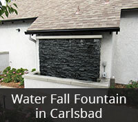 Water Fall Fountain in Carlsbad Project